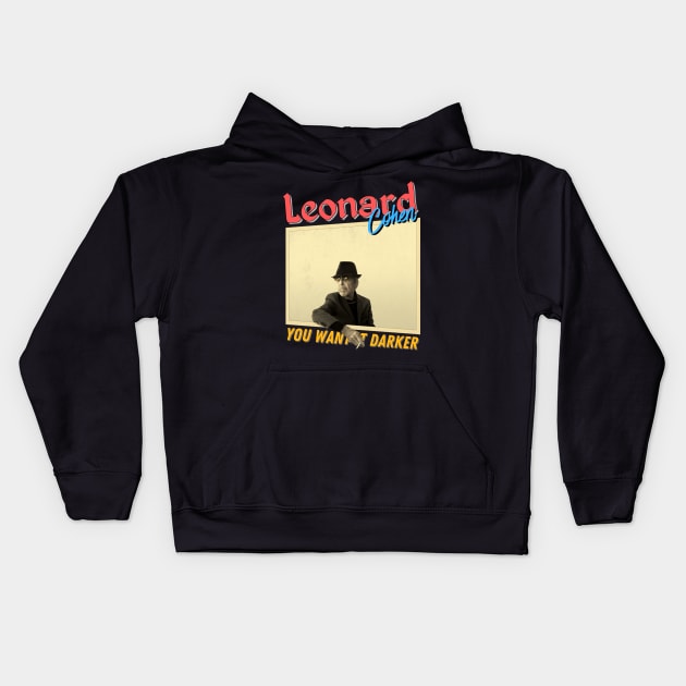 Leonard Cohen Vintage 1934 // You Want It Darker Original Fan Design Artwork Kids Hoodie by A Design for Life